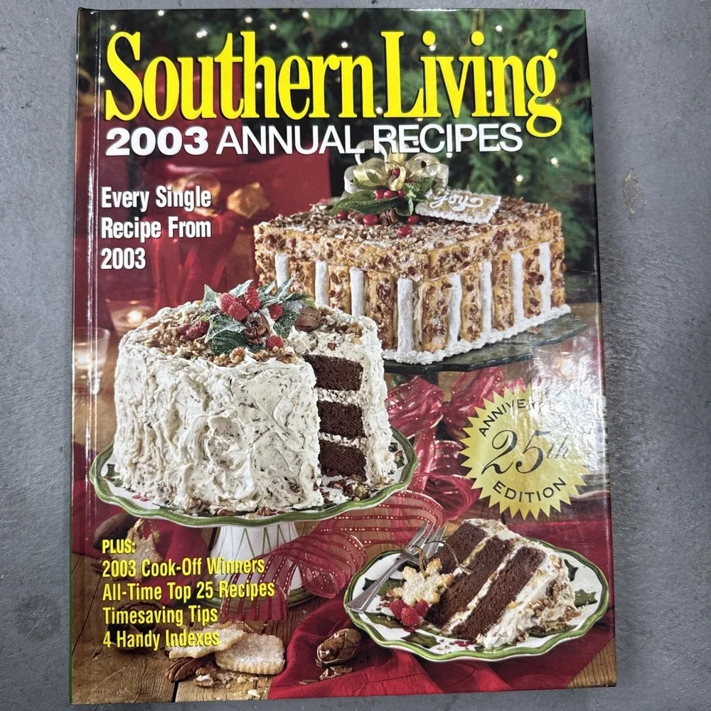 Southern Living 2003 Annual Recipes by Southern Living Editors (2003, Hardcover)